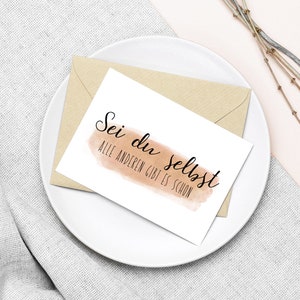 Postkarte "Sei du selbst. Alle anderen gibt es schon." | Motivationsspruch | Digitales PDF | Printable postcard | DIN A6 | Poster