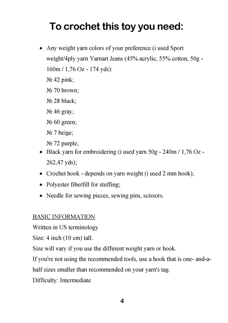 May include: Instructions for crocheting a toy, written in English. The instructions list the materials needed, including yarn in various colors, a crochet hook, fiberfill for stuffing, and sewing supplies. The instructions also include basic information about the project, such as the size and difficulty level.