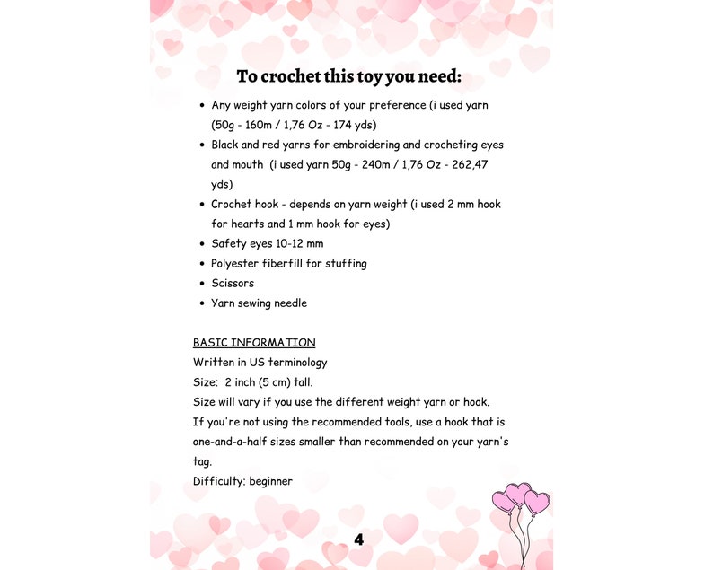 May include: Instructions for crocheting a toy with a list of materials needed, including yarn, crochet hooks, safety eyes, fiberfill, scissors, and a yarn sewing needle. The instructions are written in US terminology and the finished toy is 2 inches tall.