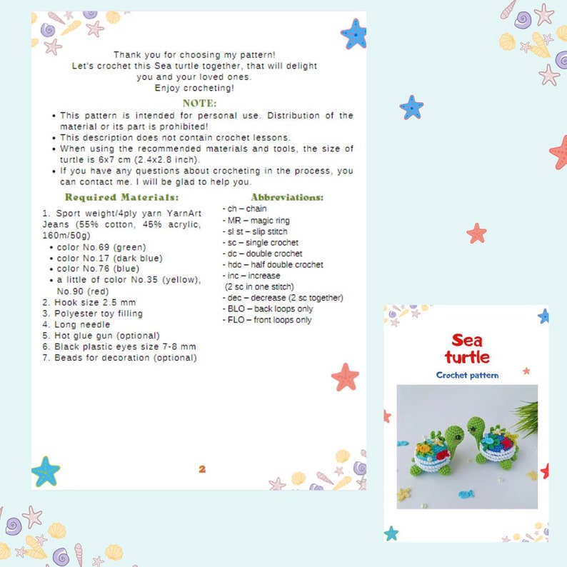 May include: Crochet pattern for a sea turtle. The pattern includes instructions for making a green sea turtle with blue and yellow accents. The pattern is written in English and includes abbreviations for crochet stitches.
