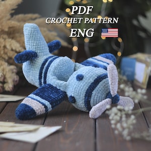 Crochet airplane pattern. Plush amigurumi plane toy tutorial. Cute crocheted airplane - decor for children&#39;s room. English PDF Pattern