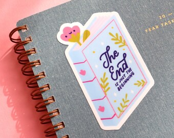 The End Book Vinyl Sticker - Journal Sticker - Cute Sticker - Books Stickers  - Bookworm Stickers - Kawaii Stickers