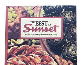 The Best of Sunset | Recipes from the Magazine of Western Living | Vintage Cookbook