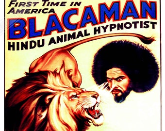 Póster de circo vintage: Blacaman, hipnotizador de animales hindú, 1928