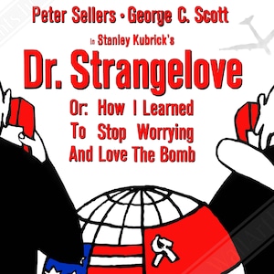 Dr Strangelove Poster, Vintage Movie Poster 1964 Poster Film Art - Peter Sellers, George C Scott, Stanley Kubrick