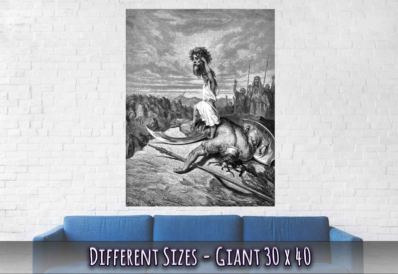 May include: Black and white illustration depicting a biblical scene. A figure stands over a fallen giant, holding his severed head. Other figures are in the background. The text "DIFFERENT SIZES - GIANT 30 x 40" is at the bottom.