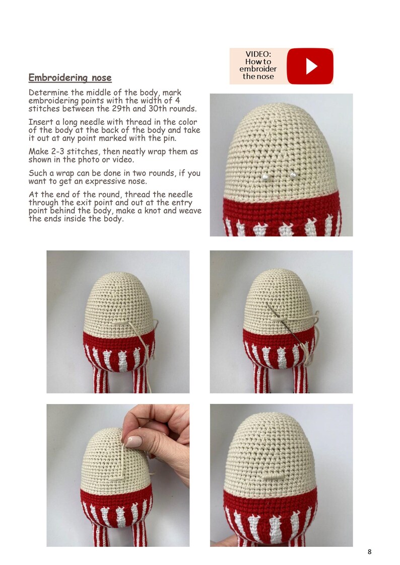 May include: A step-by-step guide on how to embroider a nose on a crocheted doll. The doll is wearing a red and white striped outfit. The instructions include marking the embroidery points, inserting a needle, making stitches, and wrapping the thread.