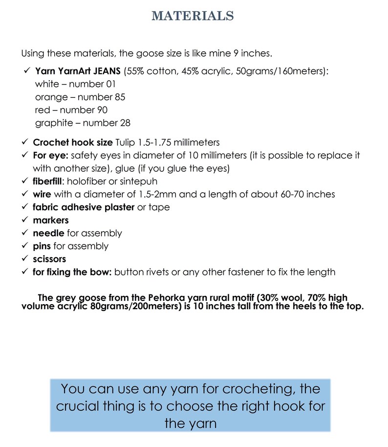 May include: Materials list for a crochet goose project, including yarn, crochet hook size, safety eyes, fiberfill, wire, fabric adhesive plaster, markers, needle, pins, scissors, and button rivets. The text mentions the goose size is 9 inches and the grey goose is 10 inches tall.