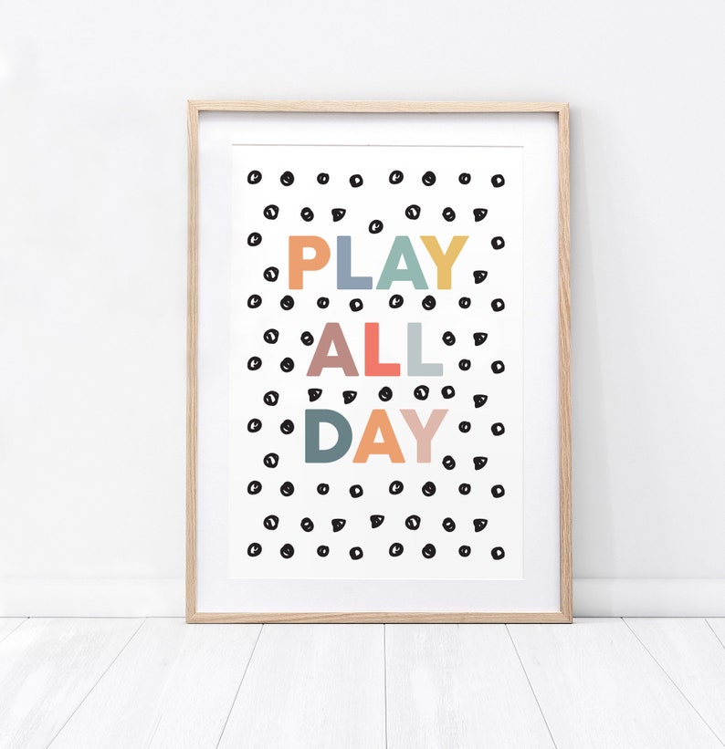 Play All Day Print Nursery Print Baby Print Decor Nursery Etsy UK