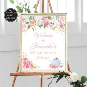 Tea Birthday Party Welcome Sign Editable Birthday Sign Floral Tea Welcome Sign Printable Welcome Sign Editable Birthday Sign Printable