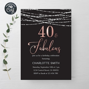 Editable Forty and Fabulous Birthday Invitation 40th Birthday for Her Rose Gold and Black Birthday Invitation Printable Template