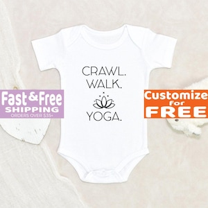 Yoga Baby Onesie® Crawl Walk Yoga Baby Onesie® Pregnancy Announcement Onesie® Baby Shower Gift Namaste Baby Onesie® Cute Baby Clothes