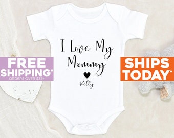 Custom Baby Onesie® I Love My Mommy Personalized Name Baby Onesie® Mom Cute Baby Clothes Mom Custom Baby Clothes Unisex Baby Onesie®