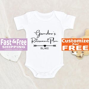 Grandma&#39;s Retirement Plan Baby Onesie® - Personalized Name