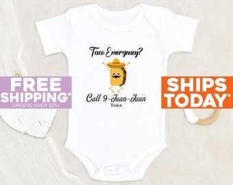 Mexican Baby Clothes Taco Emergency Call 9-Juan-Juan Personalized Baby Onesie® Funny Baby Onesie® Baby Shower Gift Tacos Baby Onesie®