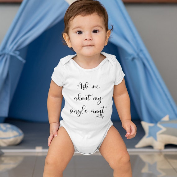 Funny Auntie Baby Clothes Ask Me About My Single Aunt Personalized