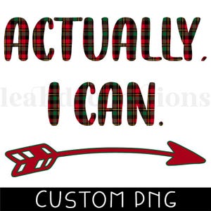 Birthday Gift Designs - Actually Can Design - Funny Baby Designs - Personalized Clothes Designs - Baby Clothes Designs - PNG - Digital File