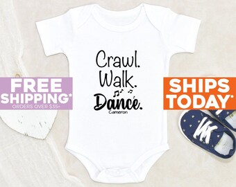 Dancing Baby Onesie® Crawl Walk Dance Personalized Name Baby Onesie® Newborn Baby Onesie® Baby Shower Gift Dancer Baby Clothes