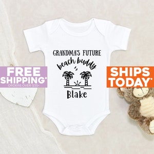 Cute Summer Baby Clothes Grandma's Future Beach Buddy Personalized Name Baby Onesie® Baby Shower Gift Cute Grandma Baby Onesie®
