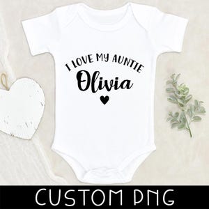 Aunt Saying Baby Designs - Loved My Auntie Designs - Cute Baby Designs - Adorable Baby Customized Designs PNG - Digital File Only