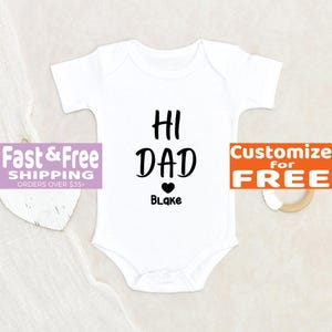 Father&#39;s Day Custom Onesie® Hi Dad Personalized Baby Onesie® Personalized Name Baby Onesie® Pregnancy Announcement Onesie® New Dad Gift
