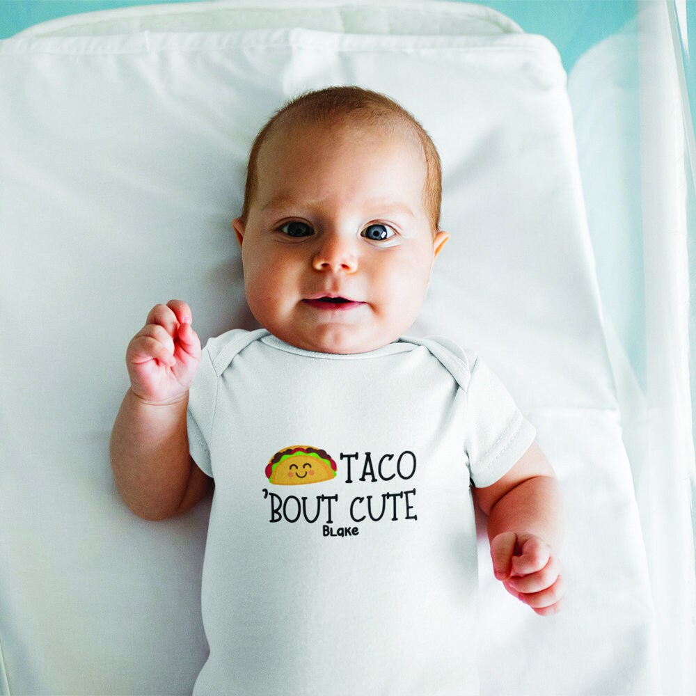 Cute Taco Onesie Taco 'Bout Cute Baby Onesie Mexican Baby Clothes