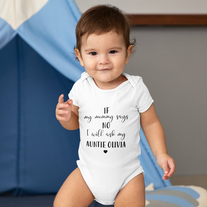 Unisex Baby Onesie® If Mommy Says No I Will Ask My Auntie Personalized Name Baby Onesie® Auntie Announcement Onesie® Custom Baby Clothes image 4