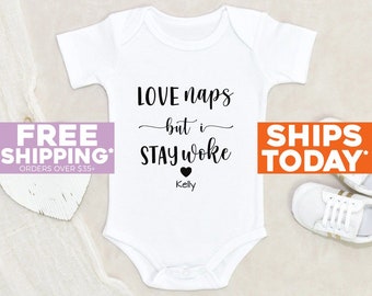 Funny Baby Onesie® Love Naps But I Stay Woke Personalized Name Baby Onesie® Baby Shower Gift Custom Baby Onesie® Custom Baby Clothes