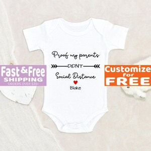 Custom Baby Onesie® Proof My Parents Didn&#39;t Social Distance Personalized Name Baby Onesie® Pregnancy Announcement Onesie® Baby Shower Gift