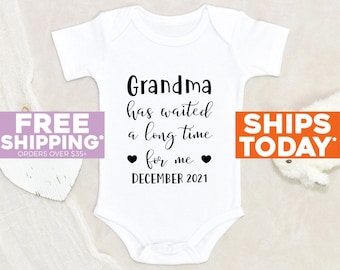 Pregnancy Announcement Baby Onesie® Grandma Has Waited A Long Time For Me Personalized Baby Onesie® Unisex Baby Onesie® Cute Grandma Onesie®