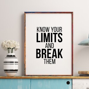 Gym Poster, Know Your Limits and Break Them | Gym Wall Art | Fitness Print | Gym Poster | Gym Decor | Gym Wall Print | Digital Print