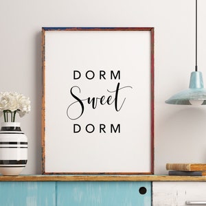 Dorm Sweet Dorm Print | Dorm Room Decor | Dorm Room Prints | Dorm Room Posters | College Print | College Gift | Digital Print