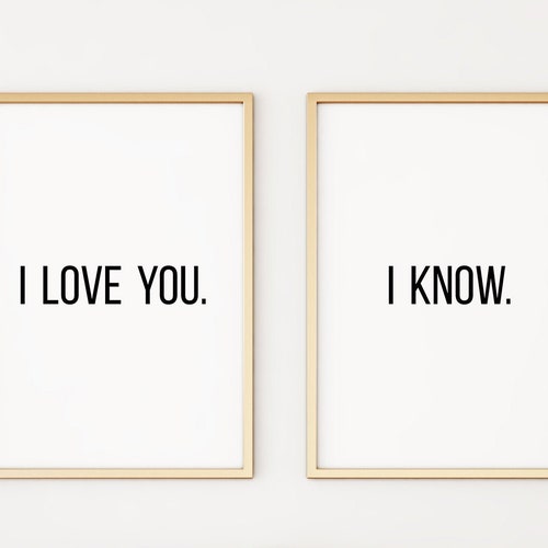 Wall Art I Love You I Know Star Wars Quote Digital Etsy