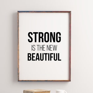 Strong Is The New Beautiful | Gym Wall Art | Gym Poster | Gym Prints | Gym Decor | Home Gym Prints | Gym Wall Print | Digital Print
