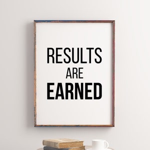 Results Are Earned Print | Gym Wall Art | Gym Poster | Gym Prints | Gym Decor | Home Gym Prints | Gym Wall Print | Digital Print