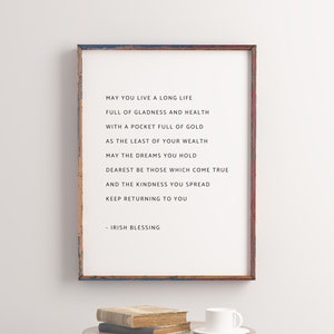 May You Live A Long Life, Irish Blessing Print, Irish Prayer, Irish Blessing Wall Art, Digital Print
