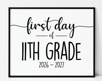 First Day of 11th Grade Sign 2026-2027 – Photo Prop (Digital Download)