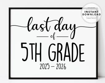 Last Day 5th Grade Sign, School Photo Prop (Digital Download)