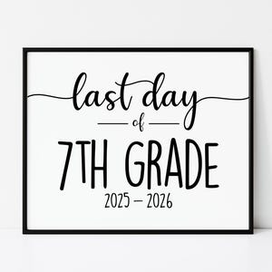 Last Day of 7th Grade School Sign, School Photo Prop (Digital Print) image 1