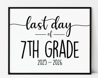 Cartel para el último día de clases de séptimo grado, accesorio para fotos escolares (impresión digital)