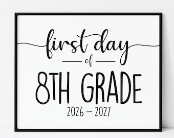 8th Grade First Day of School Sign: Eighth Grade 2026 (Digital Print)