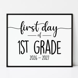 First Day of 1st Grade Sign 2026 - 2027, Printable Photo Prop (Digital Download)