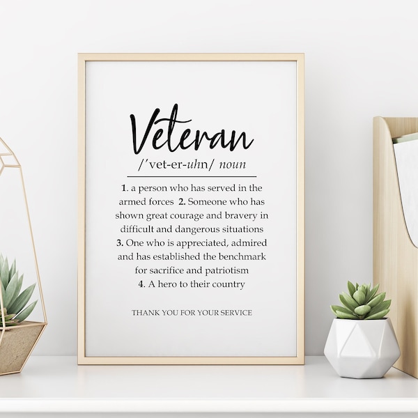 Veteran Definition Gift, Veteran Gift, Veteran Day Gift, Veteran Art, Veteran Appreciation, Veteran Quote, Digital Print