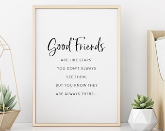 Good Friends Quote Print: Sentimental Gift (Digital Print)