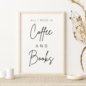 Coffee and Books Print | Book and Coffee Quote | Book Coffee Lover Print | Book Lover Gift | Library Wall Art | Digital Print