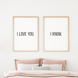 I Love You I Know Wall Art, Bedroom Wall Art, Above Bed Wall Art, Bedroom Art, Above Bed Wall Decor, Bedroom Art Print, Digital Print