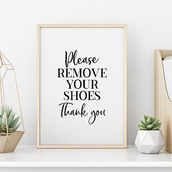 Please Remove Your Shoes Printable | Shoes Off Sign | Take Off Shoes Sign | Entryway Prints | Entryway Decor | Remove Shoes | Digital Print