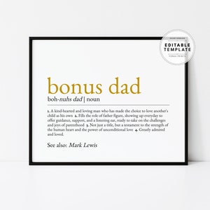 Bearbeitbare Bonus Dad Definition, Bonus Dad Wertschätzung, Geschenk für Bonus Dad, Bonus Dad Geschenke, Bonus Dad Geschenke, Digitaldruck