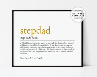 Editable Stepdad Definition, Stepdad Appreciation, Gift for Stepdad, Stepdad Fathers Day, Bonus Dad Gifts, Stepdad Gifts, Digital Print