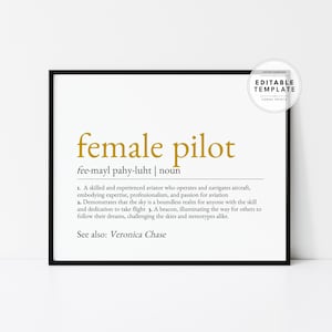 May include: A printable definition of the word "female pilot" with the phonetic spelling and a description of the role. The text is in gold on a white background with a black frame.